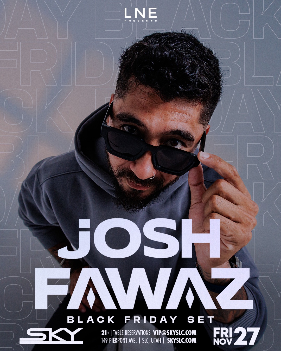 BLACK FRIDAY BLACKOUT ft. JOSH FAWAZ at SKY