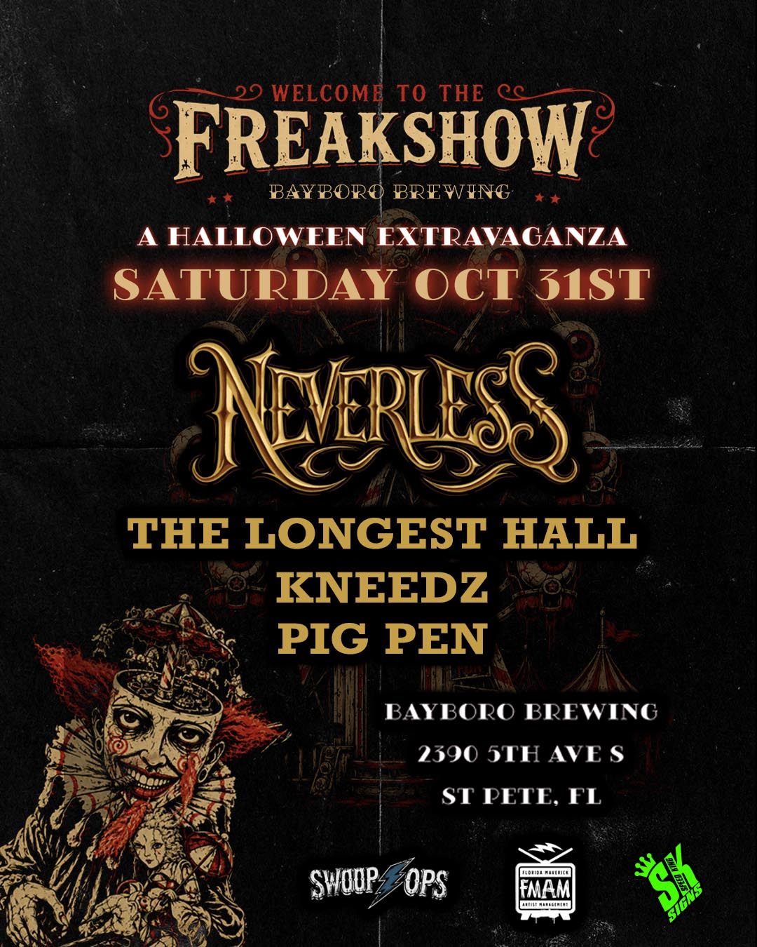 Welcome to the FreakShow Night Two: Neverless  lineup
