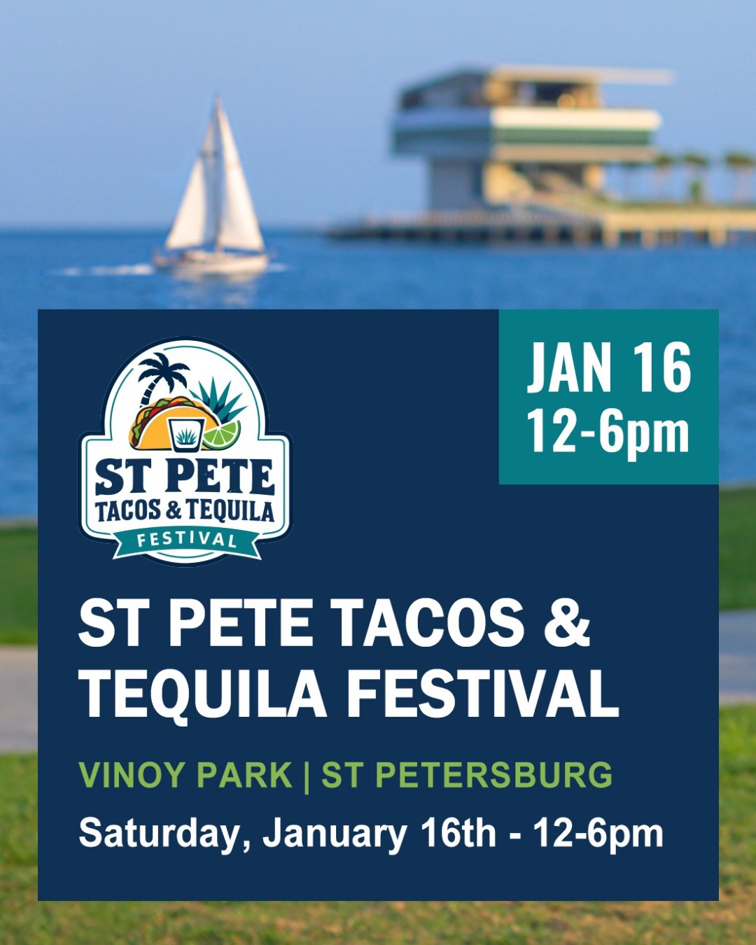 St Pete Tacos + Tequila Festival 2027