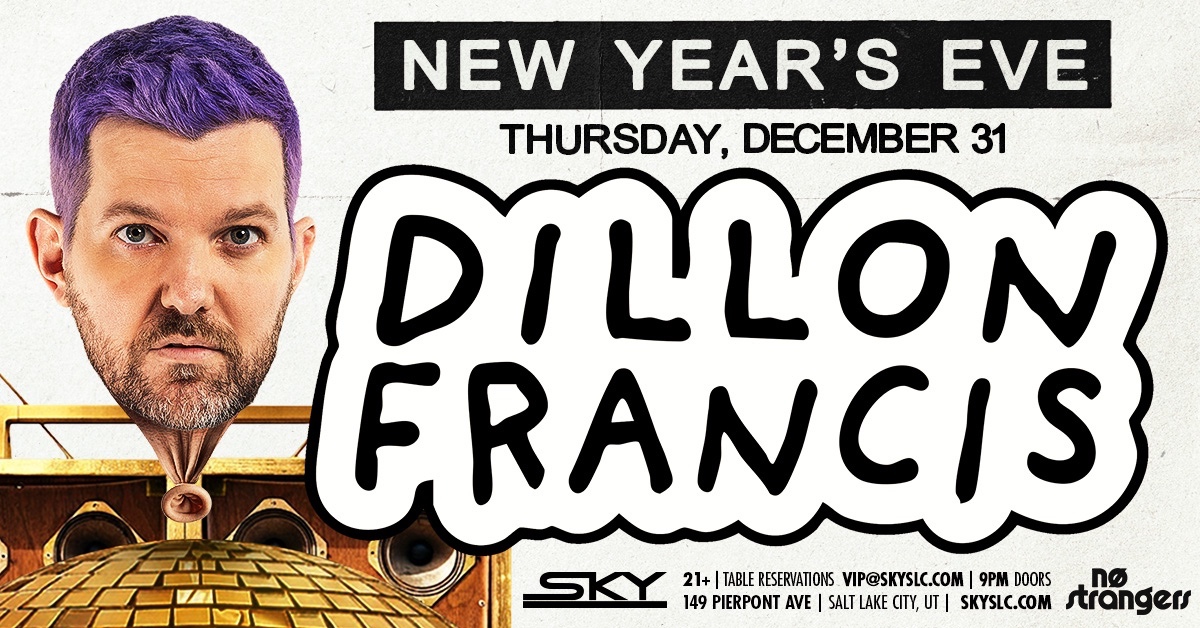NEW YEAR'S EVE with DILLON FRANCIS at SKY banner