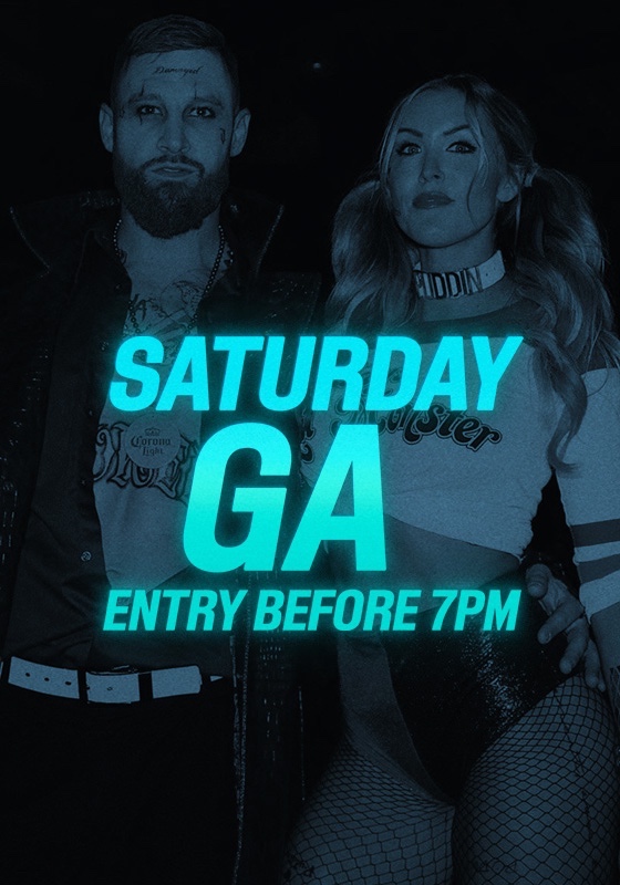 SATURDAY GA ENTRY BEFORE 7PM - TIER 1