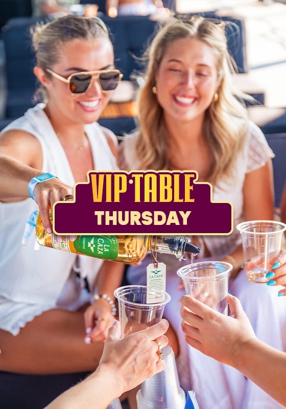 VIP TABLE (THURSDAY) - TIER 1